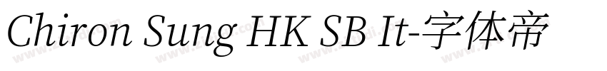 Chiron Sung HK SB It字体转换